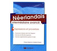 Néerlandais - Expressions et proverbes: Intermédiaire/avancé