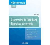 Néerlandais - Grammaire de l'étudiant: exercices et corrigés 2018 - Gerda Sonck - De Boeck Supérieur - broché - Méthode de langue