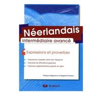 Néerlandais Intermédiaire Avancé - Expressions Et Proverbes
