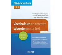 Néerlandais - Vocabulaire en contexte partie 2 / Woorden in context deel 2: B2-C1