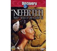 Nefertiti: Sulle Tracce Di Lady X [Import]
