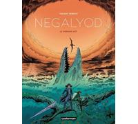 Negalyod - Tome 2 - Le Dernier Mot