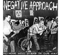 Negative Approach Nothing Will Stand in Our Way (CD) Album