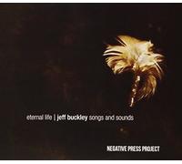 Negative Press Project - Eternal Life; Jeff Buckley Songs And Sounds