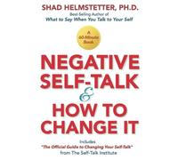 Negative Self-Talk and How to Change It