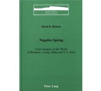 Negative Spring by David B Dickens David B. Dickens (Auteur)