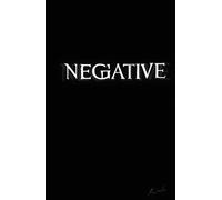NEGATIVE: When the Chains Break