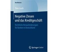 Negative Zinsen und das Kreditgeschaft - Thies Lesch - SpringerVerlag Berlin and Heidelberg GmbH amp Co. KG - Livre en Allemand - Paperback Thies LeschThies Lesch (Auteur)