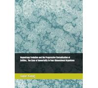 Negentropy Evolution and the Progressive Eternalisation of Entities_ The Case of Immortality in Four-Dimensional Organisms