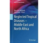 Neglected Tropical Diseases - Middle East And North Africa