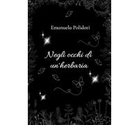 Negli occhi di un’herbaria