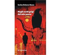 Negli occhi grigi del mio paese
