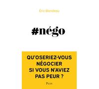#Nego - Eric Blondeau - Plon - broché - Guide