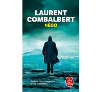 Négo - Laurent Combalbert - Lgf - Poche - Roman