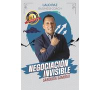 Negociación Invisible: Sabiduría Samurái