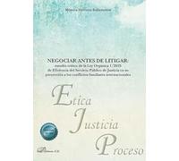Negociar antes de litigar: estudio crítico de la Ley Orgánica 1/2025 de el Servicio Público de Justicia en su proyección a los conflictos familiares internacionales
