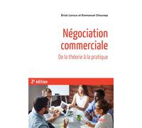 Négociation commerciale De la théorie à la pratique - Erick Leroux - Vuibert - broché - Guide