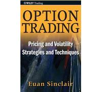 Négociation d'options : Stratégies et techniques d'évaluation et de volatilité