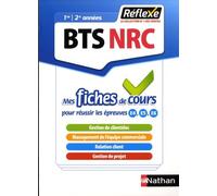Négociation Et Relation Client Bts Nrc 1re Et 2e Années - Mes Fiches De Cours - Edition 2018