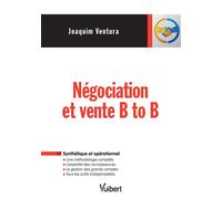 Négociation et vente B to B 2019 - Joaquim Ventura - Vuibert - broché - Guide