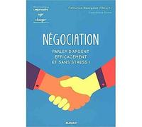 Négociation - Pour Parler D'argent Efficacement Et Sans Stress !