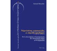 Négociations commerciales et objectifs spécifiques: De la description à l'enseignement des interactions orales professionnelles