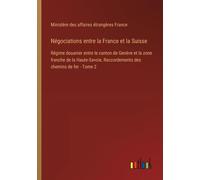 Négociations Entre La France Et La Suisse