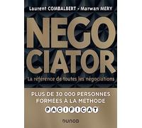 Negociator - 2e éd.: La référence de toutes les négociations