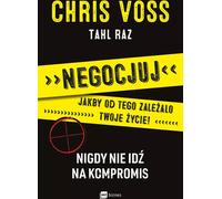 Négocier comme si votre vie en dépendait