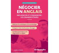 Négocier en anglais Influencer et convaincre : les grandes étapes - Isabelle Perrin - Studyrama Eds - broché - Méthode de langue