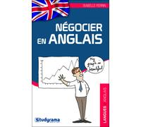 Négocier en anglais - Isabelle Perrin - Studyrama Eds - Poche - Méthode de langue