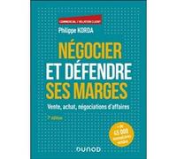 Négocier et défendre ses marges Philippe Korda (Auteur)