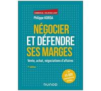 Négocier Et Défendre Ses Marges - Vente, Achat, Négociations D'affaires