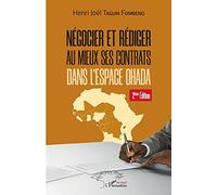 Négocier et rédiger au mieux ses contrats (2ème édition)