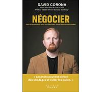 Négocier. Face à la violence. Avec ses émotions. Pour trouver son chemin. - David Corona - Alisio - broché - Etude