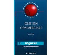Négocier Les techniques de la vente - Merieux - Foucher - broché - Livre