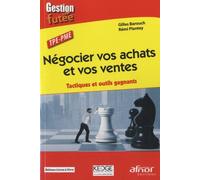 Négocier Vos Achats Et Vos Ventes - Tactiques Et Outils Gagnants