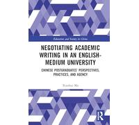 Negotiating Academic Writing in an English-Medium University