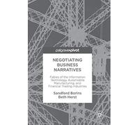 Negotiating Business Narratives: Fables Of The Information Technology, Automobile Manufacturing, And Financial Trading Industries