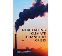 Negotiating Climate Change In Crisis