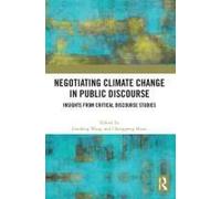 Negotiating Climate Change In Public Discourse