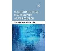 Negotiating Ethical Challenges In Youth Research