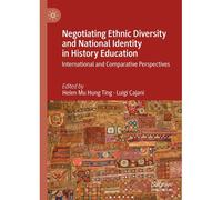 Negotiating Ethnic Diversity And National Identity In History Education