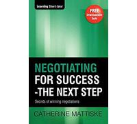 Negotiating For Success - The Next Step