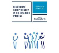 Negotiating Group Identity In The Research Process