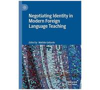 Negotiating Identity In Modern Foreign Language Teaching