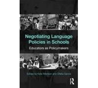 Negotiating Language Policies In Schools