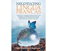Negotiating Lingua Francas