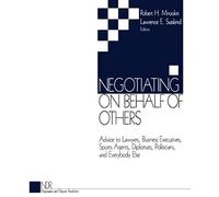 Negotiating On Behalf Of Others
