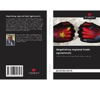 Negotiating Regional Trade Agreements